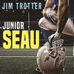 Junior Seau the life and death of a football icon cover image