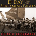 D-day with the screaming eagles cover image