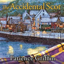 The Accidental Scot - Griffin, Patience