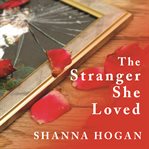 The Stranger She Loved A Mormon Doctor, His Beautiful Wife, and an Almost Perfect Murder cover image