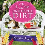 The diva digs up the dirt cover image