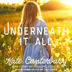 Underneath it all cover image
