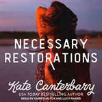 Necessary restorations cover image