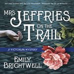 Mrs. Jeffries on the trail cover image