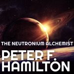The neutronium alchemist cover image