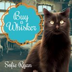 Buy a whisker a second chance cat mystery cover image