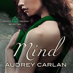 Mind: Trinity Trilogy, Book 2 cover image