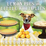 Lemon pies and little white lies cover image