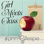 Girl Meets Class cover image