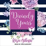 Divinely yours cover image