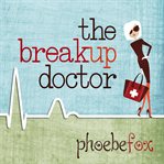 The breakup doctor cover image