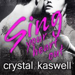 Sing your heart out cover image