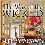 The Way of the Wicked: Hope Street Church Mystery Series, Book 2 cover image