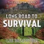Long road to survival cover image
