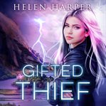 Gifted Thief: Highland Magic Series, Book 1 cover image