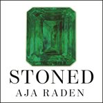 Stoned: jewelry, obsession, and how desire shapes the world cover image