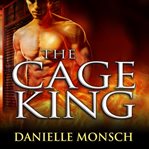 The Cage King: Entwined Realms Series, Book 1 cover image