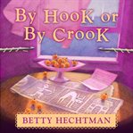 By hook or by crook cover image