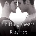 Shifting gears : a crossroads novel cover image