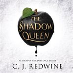 The shadow queen: a Ravenspire novel cover image