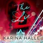 The lie: a novel cover image