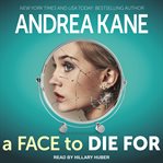 A face to die for cover image