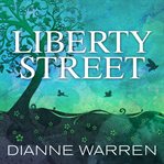 Liberty Street: a novel cover image