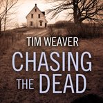 Chasing the dead cover image