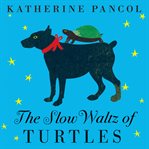 The slow waltz of turtles cover image