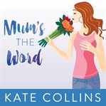 Mum's the word cover image