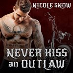 Never Kiss an Outlaw cover image