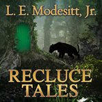 Recluce tales: stories from the world of Recluce cover image