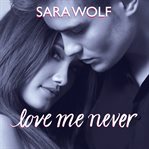 Love me never cover image