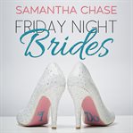 Friday Night Brides cover image