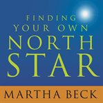 Finding Your Own North Star: Claiming the Life You Were Meant to Live cover image