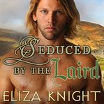 Seduced by the laird cover image