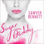 Sugar daddy: a Sugar Bowl novel cover image