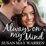 Always on my mind: a Christiansen family novel cover image