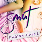 Smut: a standalone romantic comedy cover image