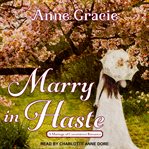 Marry In Haste : Marriage of Convenience Series, Book 1 cover image