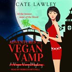 Adventures of a vegan vamp cover image