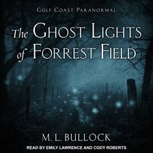 Cover image for The Ghost Lights of Forrest Field