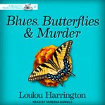 Blues, butterflies & murder cover image