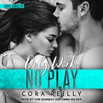 Only work, no play cover image