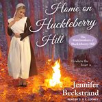 Home on Huckleberry Hill cover image