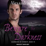 Beware the darkness cover image