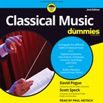 Classical music for dummies : 2nd edition cover image