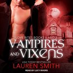 Vampires and vixens. Books #1-2 cover image