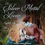 The silver metal lover cover image