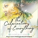 The culmination of everything cover image